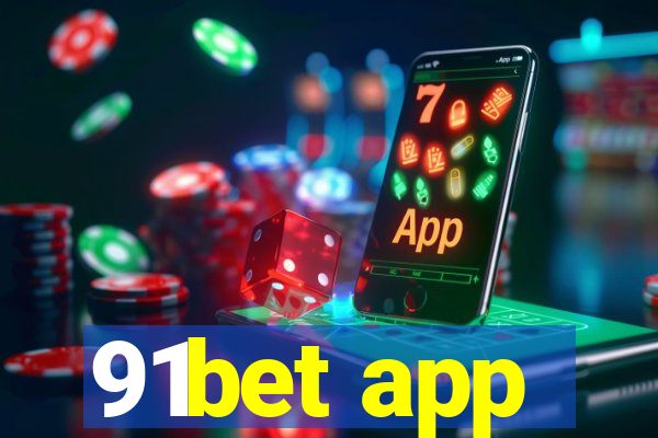 91bet app